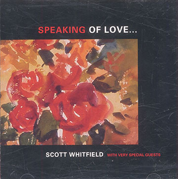 Speaking of love...,Scott Whitfield
