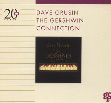 The Gershwin connection,Dave Grusin