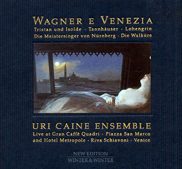 Wagner e Venezia,Uri Caine
