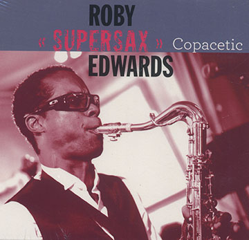 Copacetic,Roby Edwards