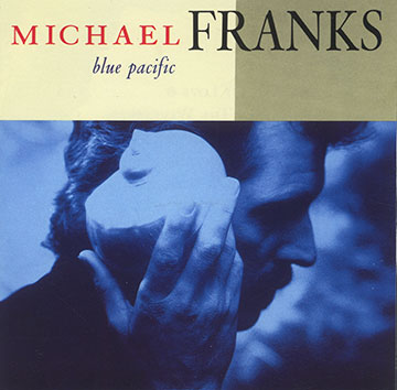 Blue pacific,Michael Franks