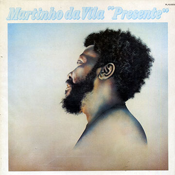 Presente,Martinho Da Vila