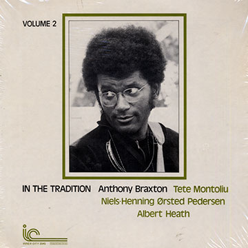 In The Tradition, Volume 2,Anthony Braxton