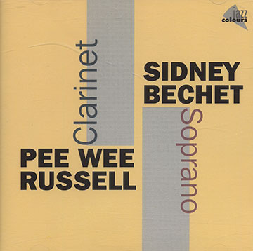 Sidney Bechet/ Pee Wee Russell,Sidney Bechet , Pee Wee Russell