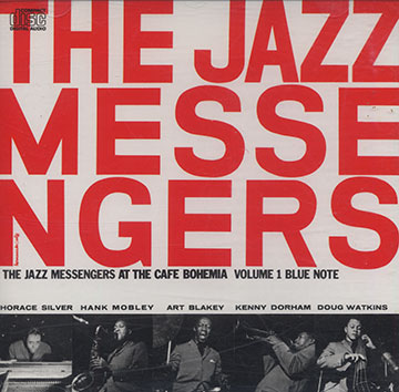 At the Cafe Bohemia volume 1,Art Blakey ,  The Jazz Messengers