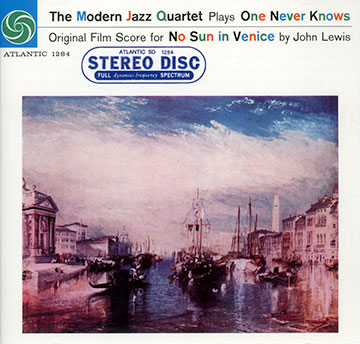 No sun in Venice, Modern Jazz Quartet