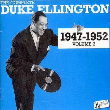 The Complete Duke Ellington 1947-1952 volume 3,Duke Ellington