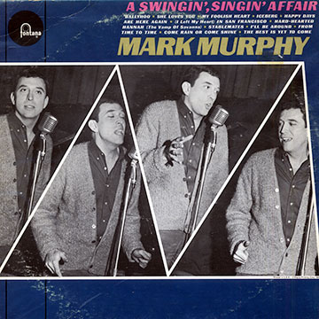 A swingin' singin' affair,Mark Murphy