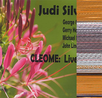 Cleome: live takes,Judi Silvano