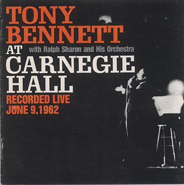 At Carnegie Hall ,Tony Bennett