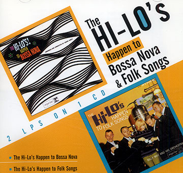 Happen to Bossa Nova- Nova & folk songs, The Hi-Lo's