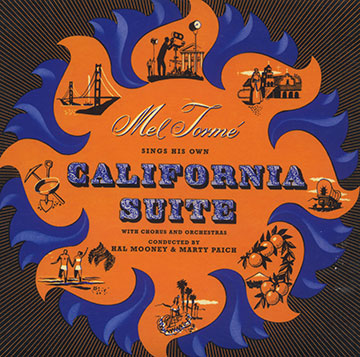 Sings his own california suite,Mel Torme