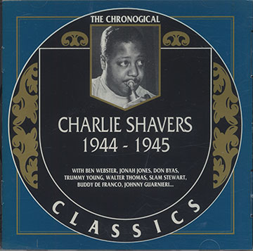 Charlie Shavers 1944-1945,Charlie Shavers