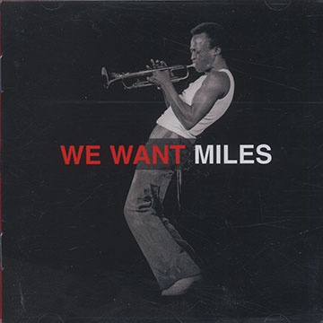 We want Miles,Miles Davis