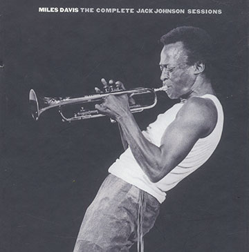 The complete Jack Johnson sessions,Miles Davis