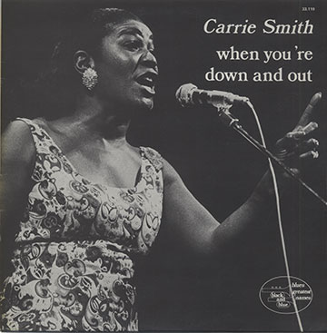 When You're Down And Out,Carrie Smith