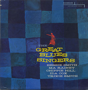 The Great Blues Singers,Ida Cox , Ma Rainey , Bessie Smith