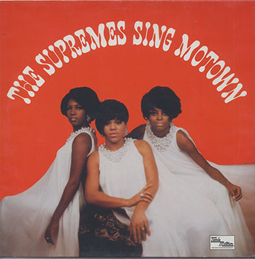 THE SUPREMES SING MOTOW, The Supremes