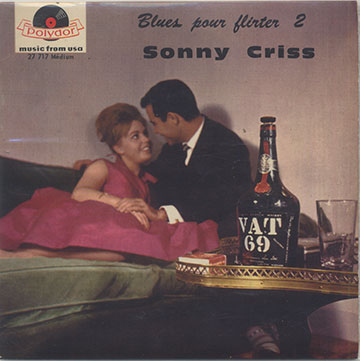 Blues pour flirter vol 2  SONNY CRISS,Sonny Criss