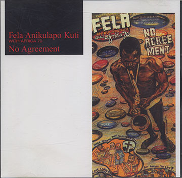 No Agreement,Fela Ransome Kuti