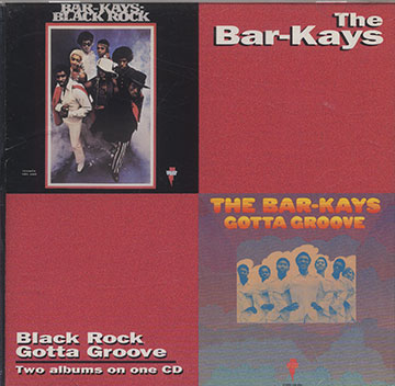 Black rock/Gotta groove, The Bar-Kays