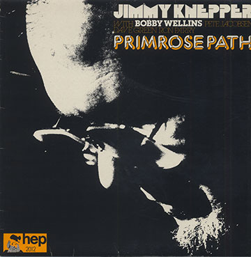 PRIMEROSE PATH,Jimmy Knepper