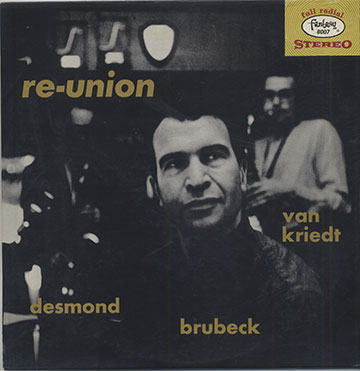 re-union,Dave Brubeck , Paul Desmond