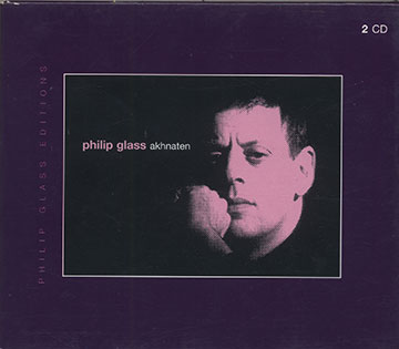 Akhnaten,Philip Glass