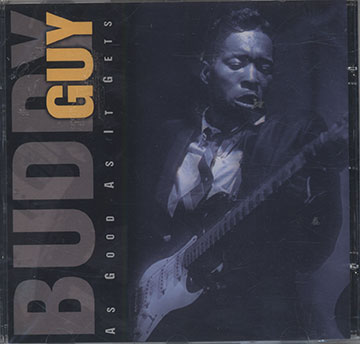 As Good As It Gets,Buddy Guy
