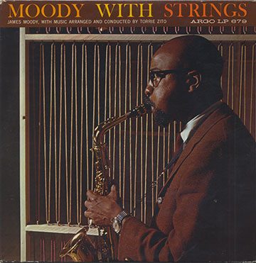 MOODY WITH STRINGS,James Moody