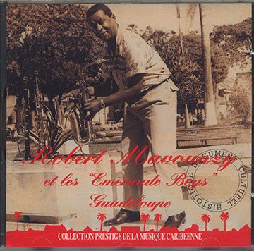 Robert Mavounzy et les 'Emeraude boys' Guadeloupe,Robert Mavounzy