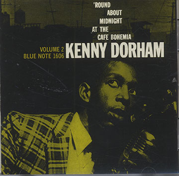 Round About Midnight At The Caf Bohemia Volume 2,Kenny Dorham