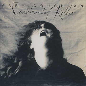Sentimental Killer,Mary Coughlan