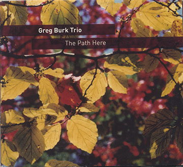 The Path Here,Greg Burk