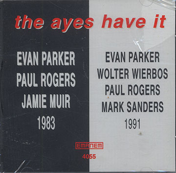 The ayes have it,Evan Parker
