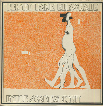 BRIGHT BANK ELEWHALE,George Cartwright , Michael Lytle