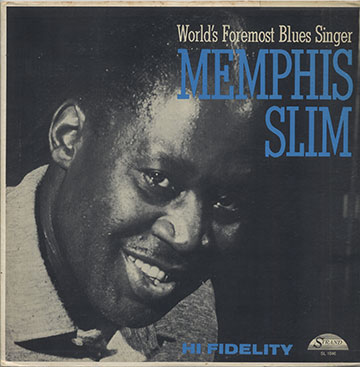 World's Formost Blues Singer,Memphis Slim