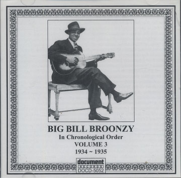 In Chronological Order Volume 3 1934-1935,Big Bill Broonzy