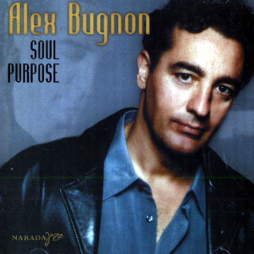 soul purpose,Alex Bugnon