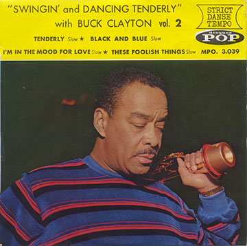 SWINGIN and DANCING TENDERLY Vol.2,Buck Clayton