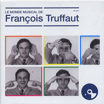LE MONDE MUSICAL de Franois Truffaut,Georges Delerue , Bernard Herrmann , Franois Truffaut