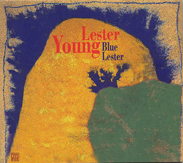Blue Lester,Lester Young