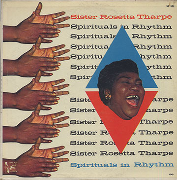 Spirituals in Rythm,Sister Rosetta Tharpe