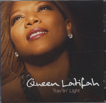 Trav'lin Light,Queen Latifah