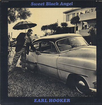 Sweet Black Angel,Earl Hooker