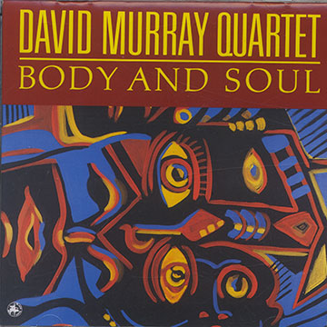 Body And Soul,David Murray