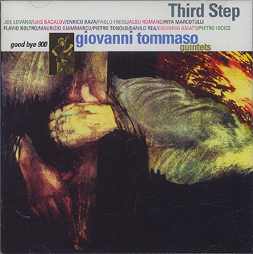 Third Step - Good Bye 900,Giovanni Tommaso