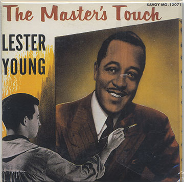 The Masters' Touch,Lester Young