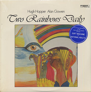 Two Rainbows Daily,Alan Gowen , Hugh Hopper