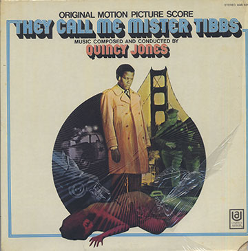 The Call Me Mister Tibbs,Quincy Jones